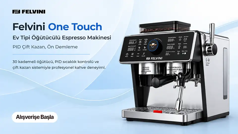 Felvini One Touch öğütücülü espresso makinesi