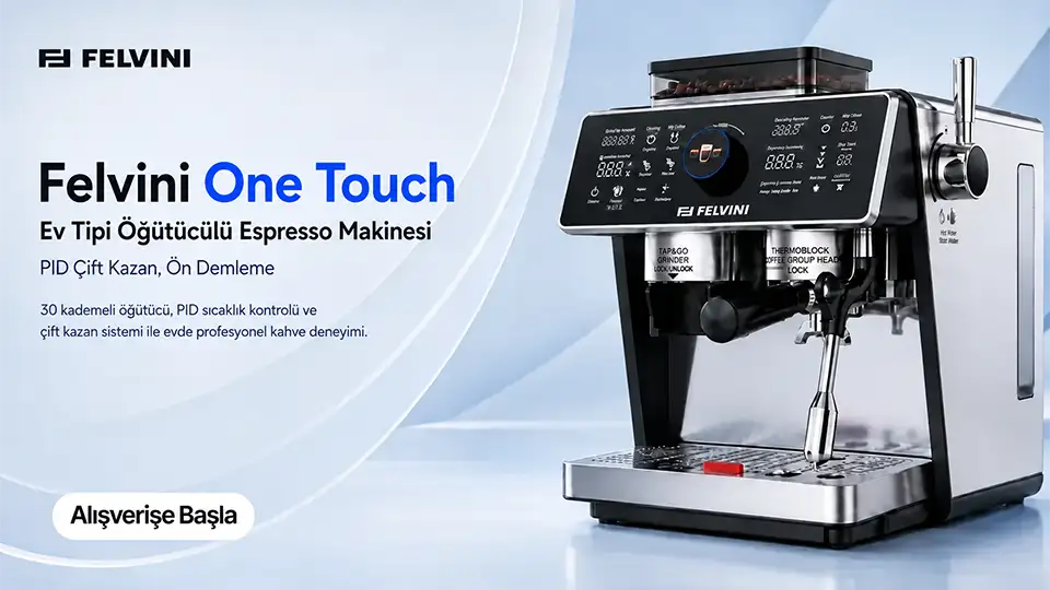 Felvini One Touch öğütücülü espresso makinesi